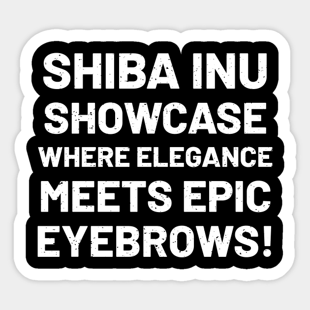 Shiba Inu Showcase Where Elegance Meets Epic Eyebrows! Sticker by trendynoize